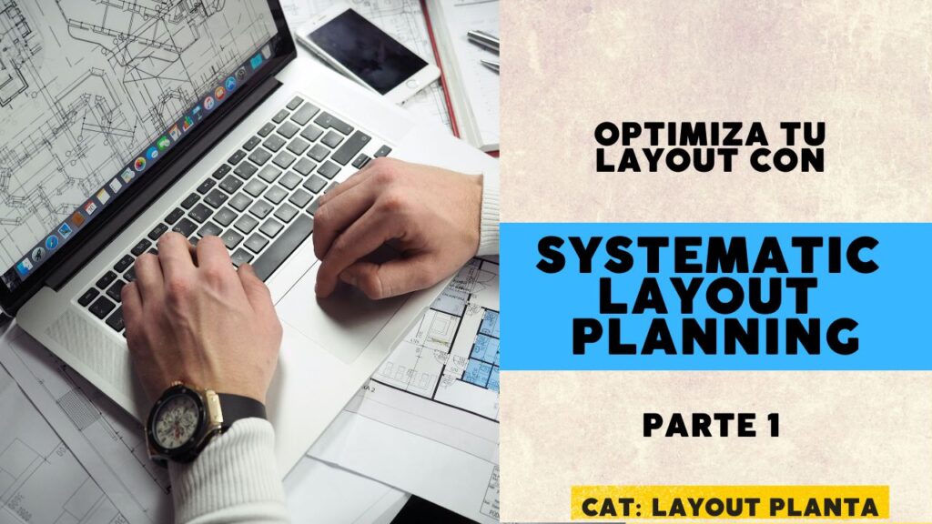 Optimizar layout almacen planta con SLP